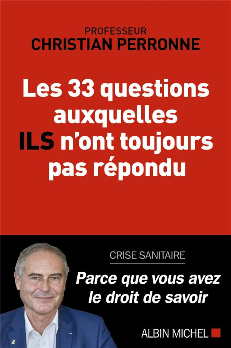 LES 22 QUESTIONS AUXQUELLES ILS N'ONT TOUJOURS PAS REPONDU - PERRONNE CHRISTIAN - ALBIN MICHEL