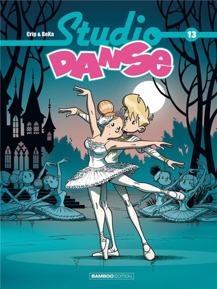 STUDIO DANSE - TOME 13 - BEKA/CRIP - BAMBOO