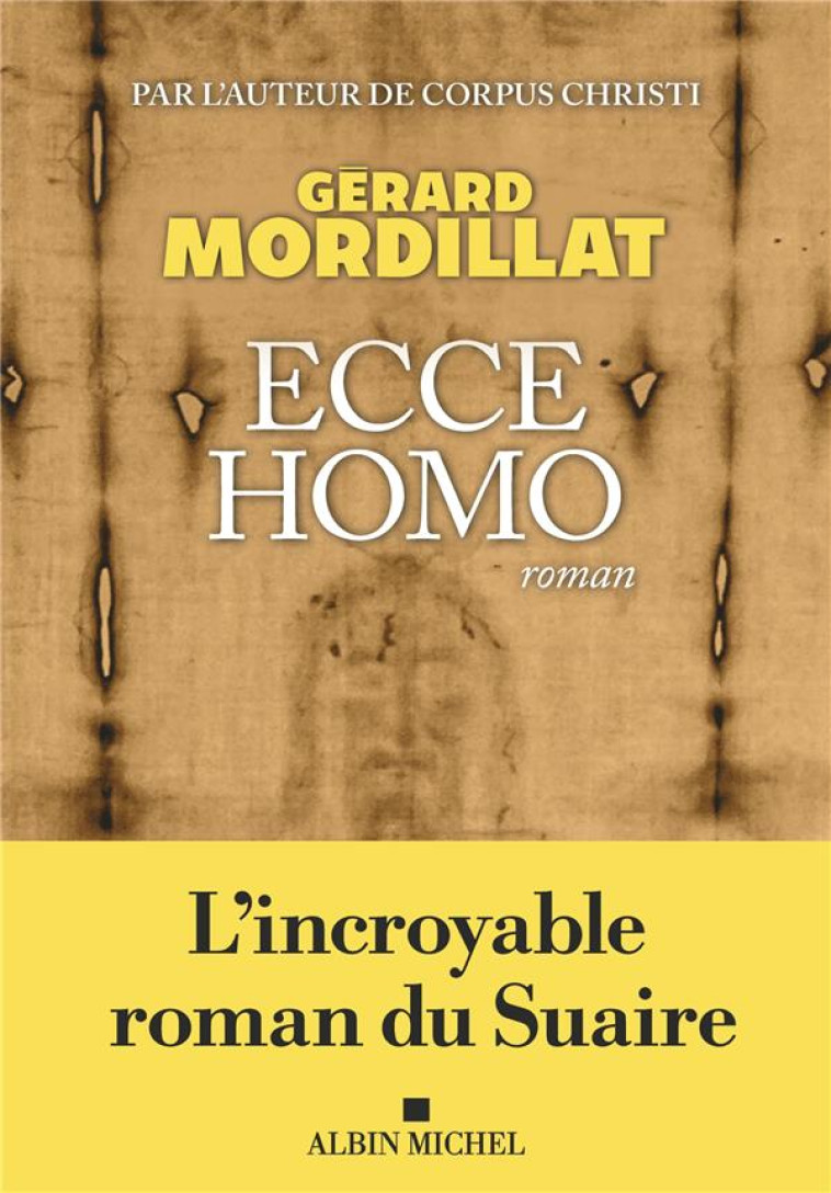 ECCE HOMO - MORDILLAT GERARD - ALBIN MICHEL