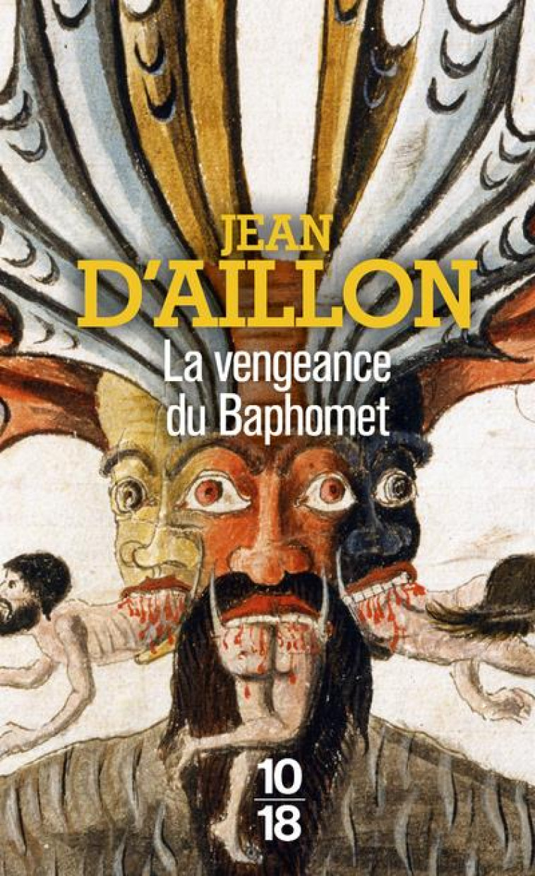 LA VENGEANCE DU BAPHOMET - AILLON JEAN D' - 10 X 18