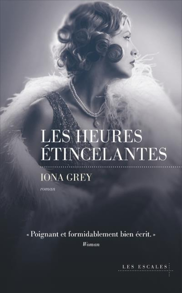 LES HEURES ETINCELANTES - GREY IONA - LES ESCALES