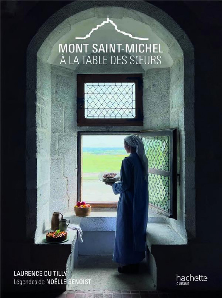 MONT SAINT MICHEL - A LA TABLE DES SOEURS - DU TILLY LAURENCE - EPA