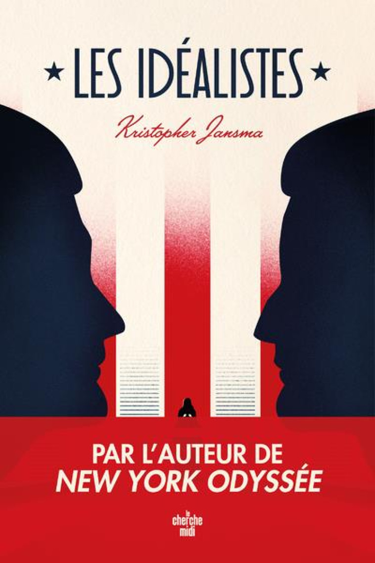 LES IDEALISTES - JANSMA KRISTOPHER - LE CHERCHE MIDI