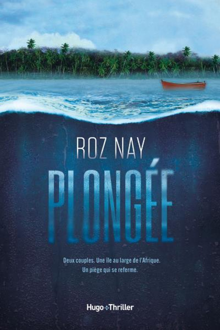 PLONG?E - NAY ROZ - HUGO JEUNESSE