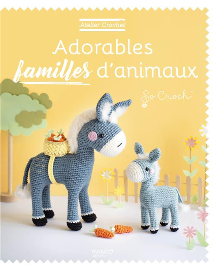 ADORABLES FAMILLES D'ANIMAUX - CLESSE/BESSE - MANGO