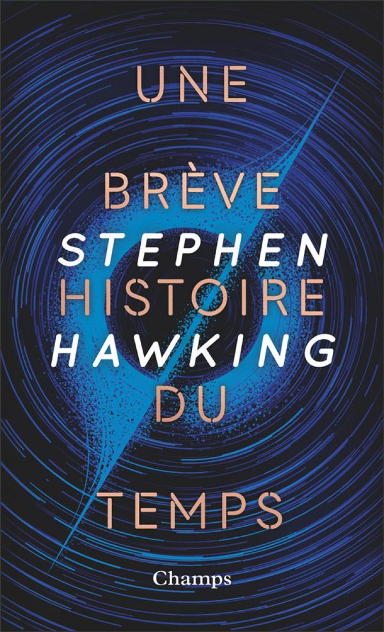 UNE BREVE HISTOIRE DU TEMPS (COLLECTOR) - HAWKING STEPHEN - FLAMMARION