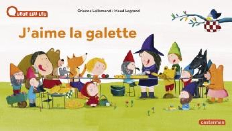 J'AIME LA GALETTE - LALLEMAND/LEGRAND - CASTERMAN