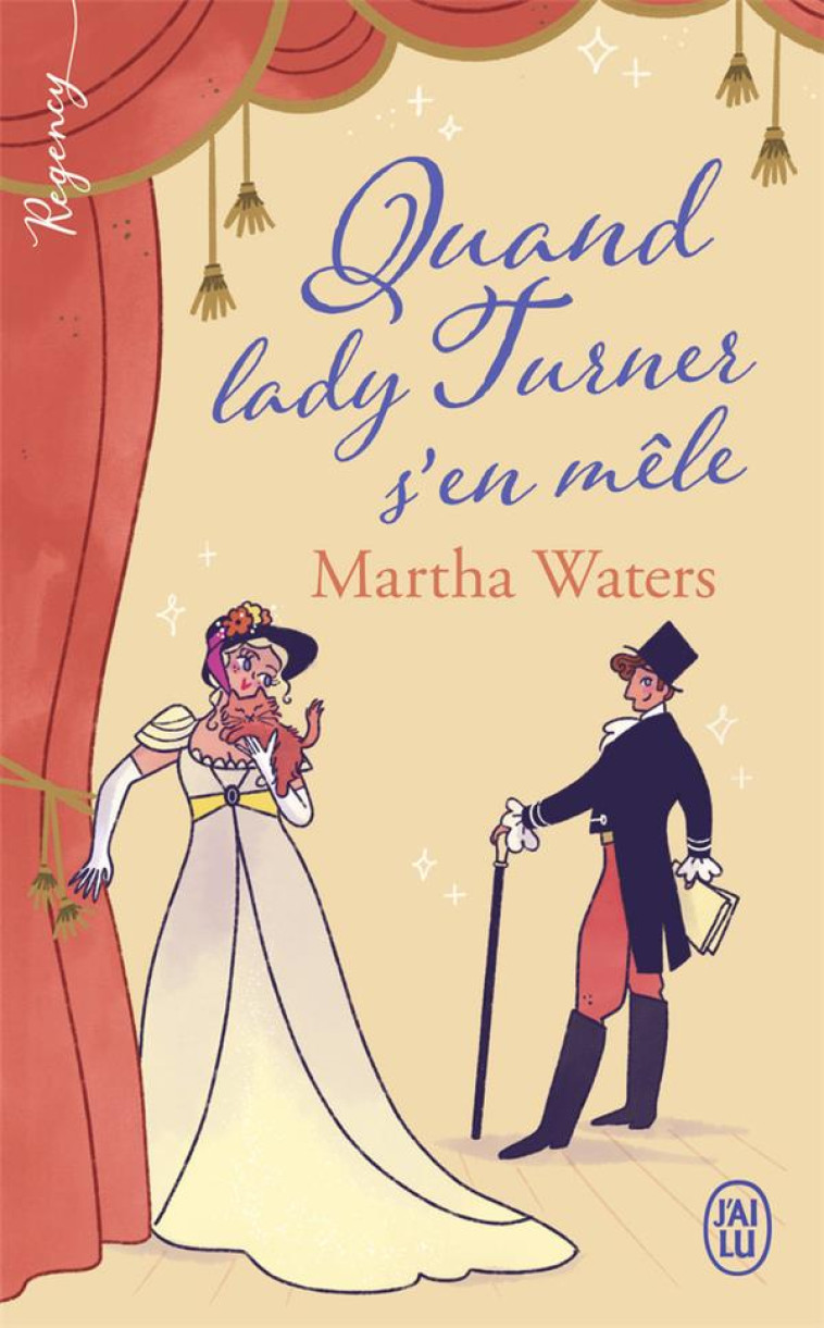 QUAND LADY TURNER S'EN M?LE - WATERS MARTHA - J'AI LU