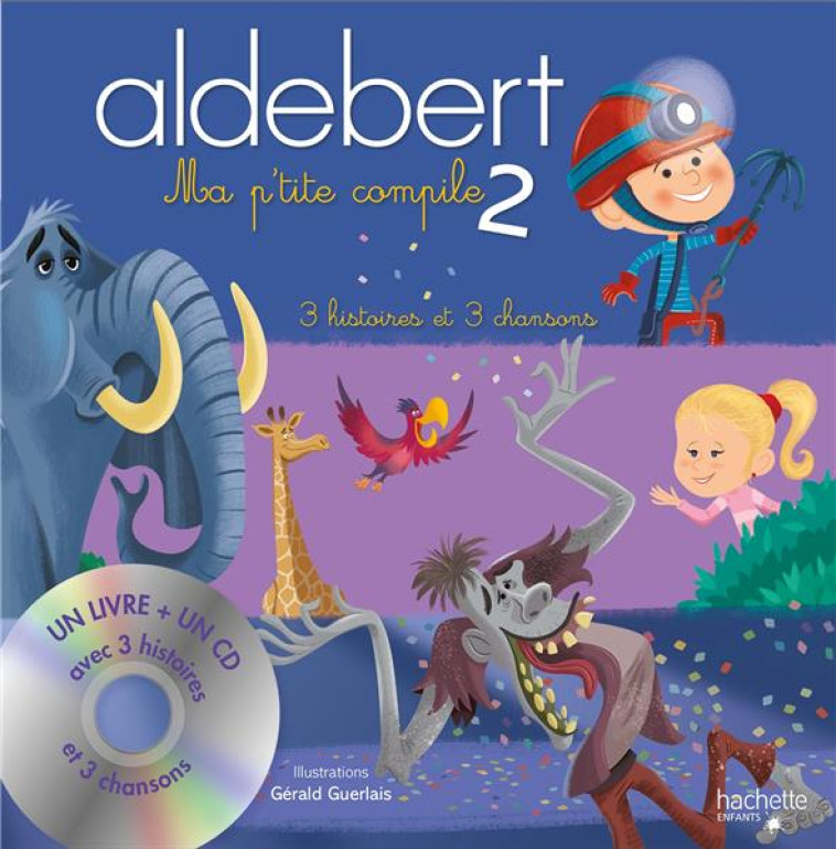 RECUEIL 3 HISTOIRES ALDEBERT - ALDEBERT - HACHETTE