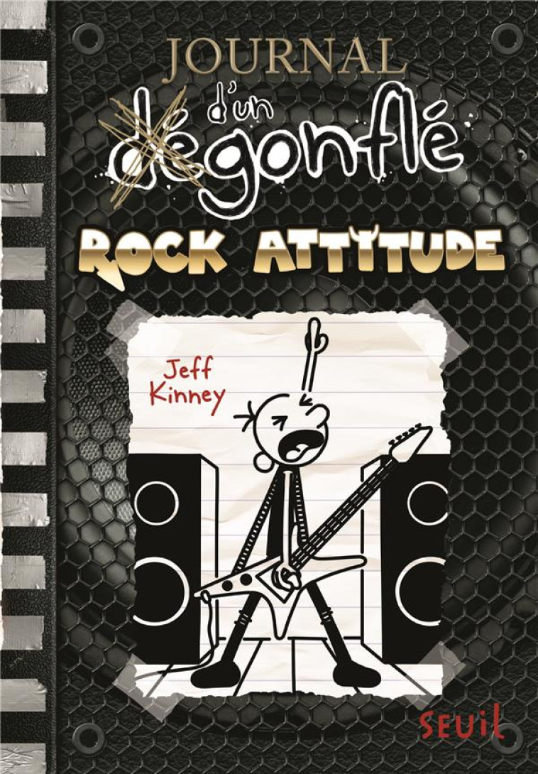 JOURNAL D'UN DEGONFLE - JOURNAL D'UN DEGONFLE TOME 17 - ROCK ATTITUDE (PROVISOIRE) - KINNEY JEFF - SEUIL JEUNESSE