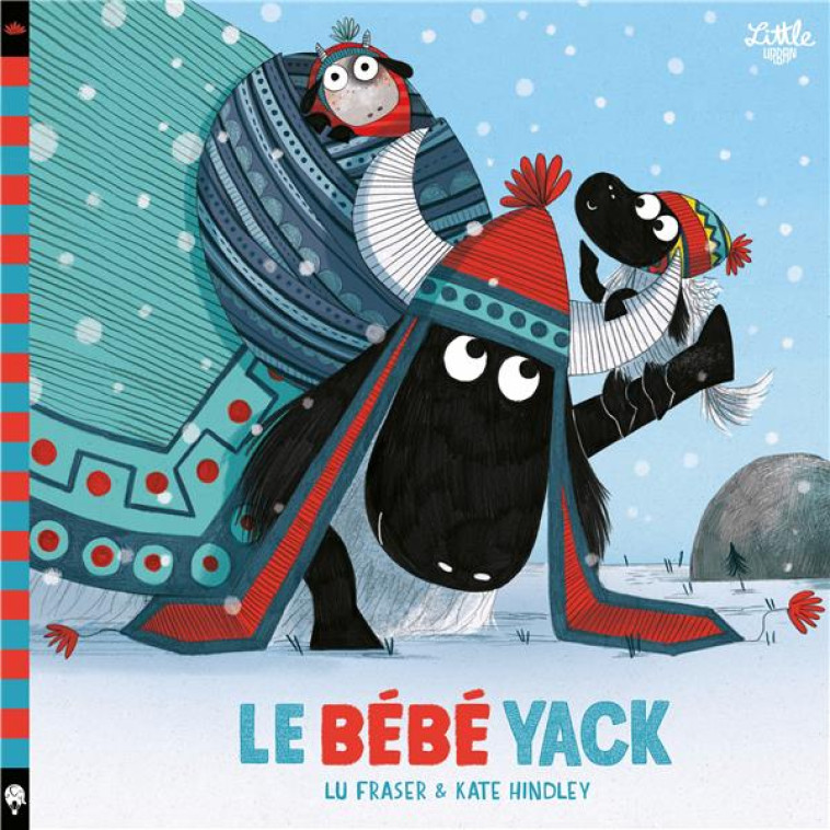 LE PLUS PETIT YACK - LE BEBE YACK - HINDLEY KATE - LITTLE URBAN