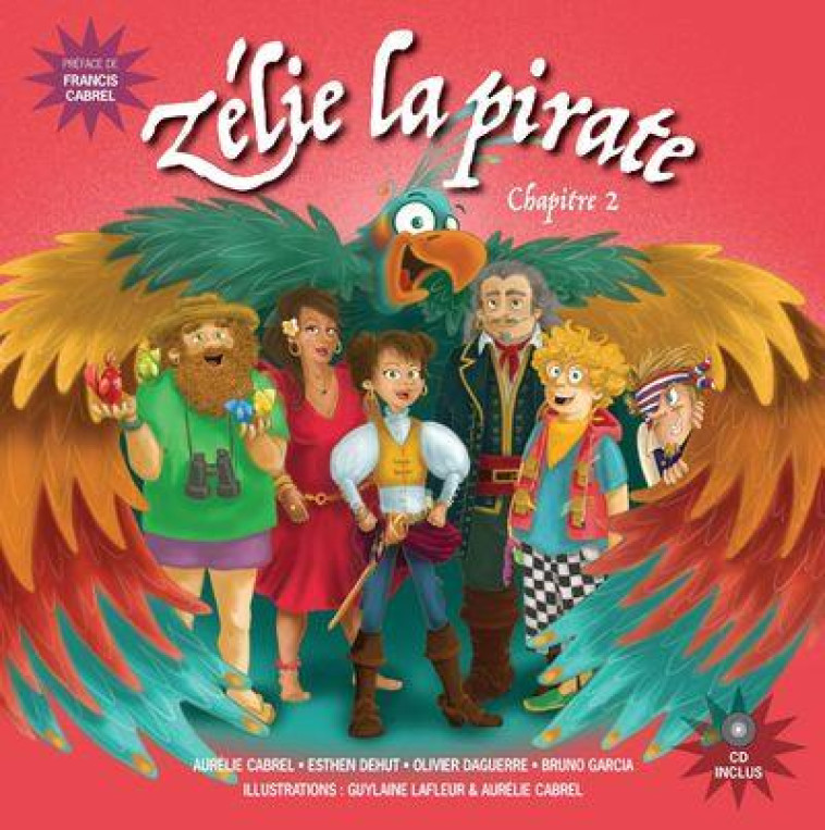 ZELIE LA PIRATE - CHAPITRE 2 L I LE APPELLULAH - CABREL/DEHUT/GARCIA - NC