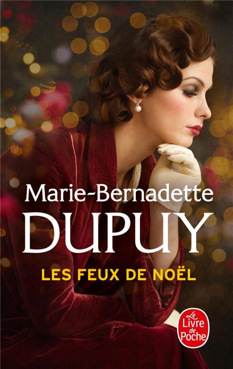 LES FEUX DE NOEL - DUPUY M-B. - LGF/Livre de Poche