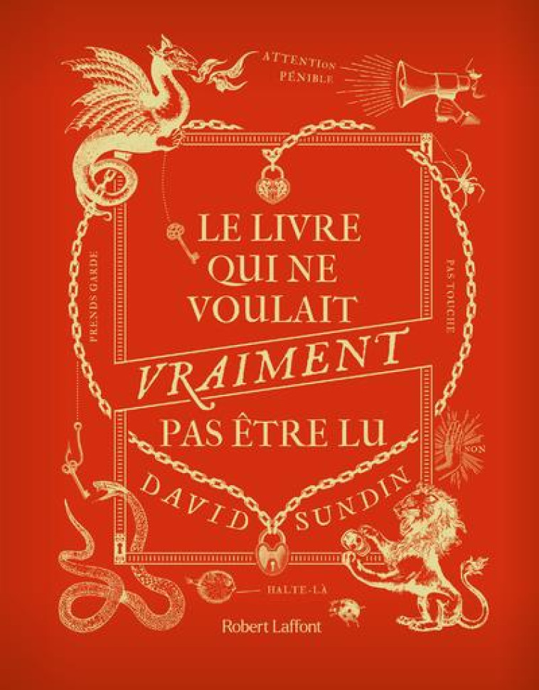 LE LIVRE QUI NE VOULAIT VRAIMENT PAS ETRE LU - VOL02 - SUNDIN DAVID - ROBERT LAFFONT