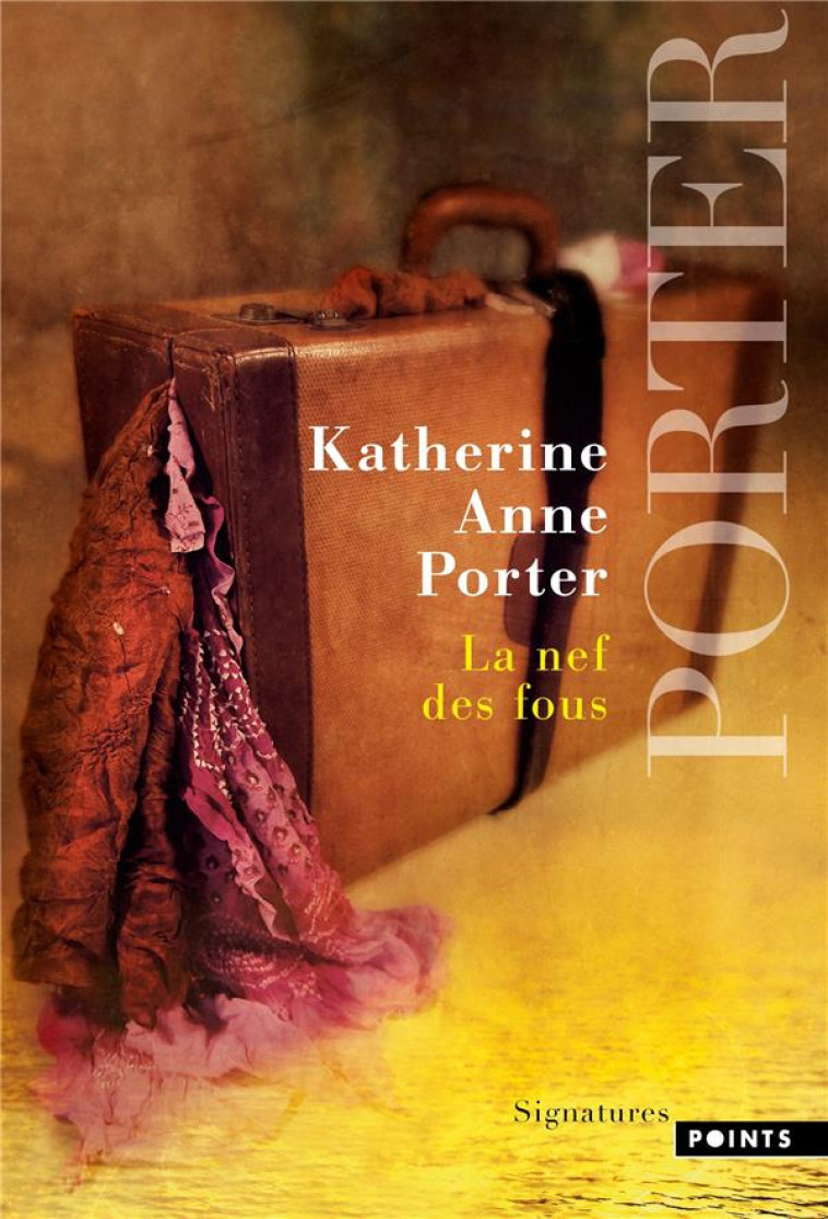 LA NEF DES FOUS - PORTER K A. - POINTS