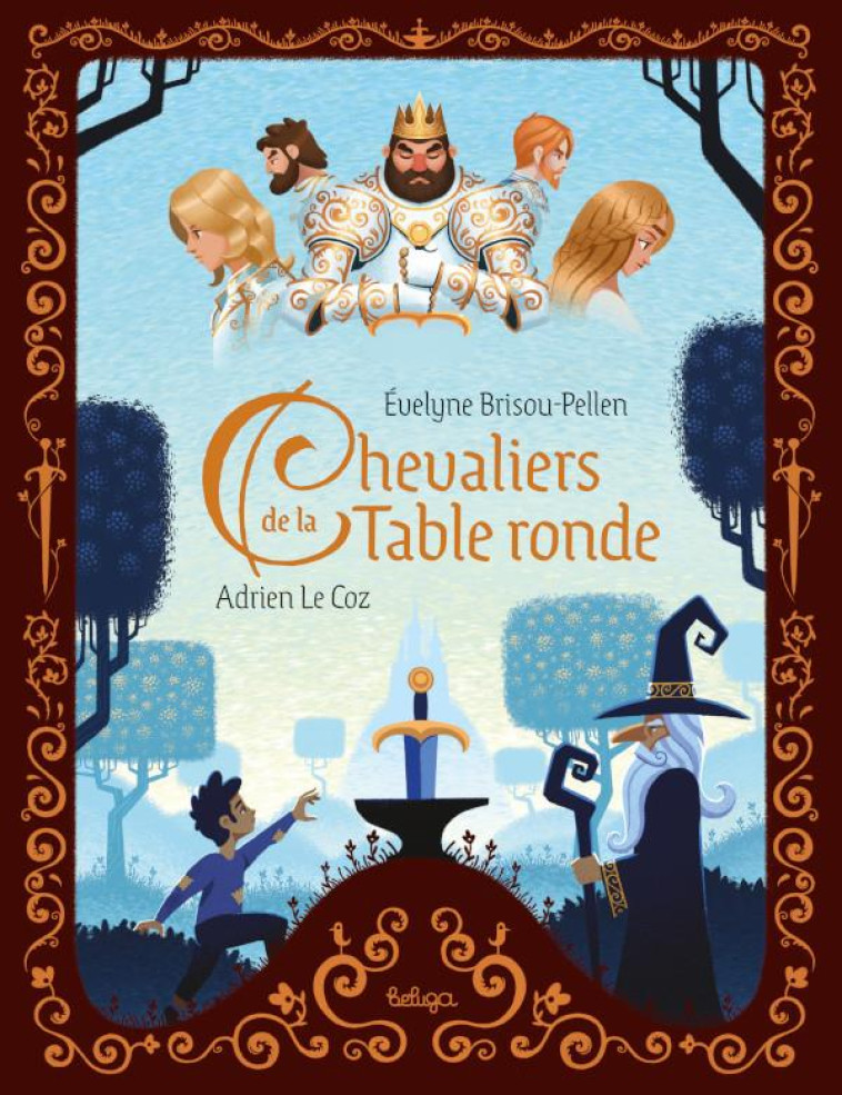 CHEVALIERS DE LA TABLE RONDE - BRISOU-PELLEN/LE COZ - BELUGA