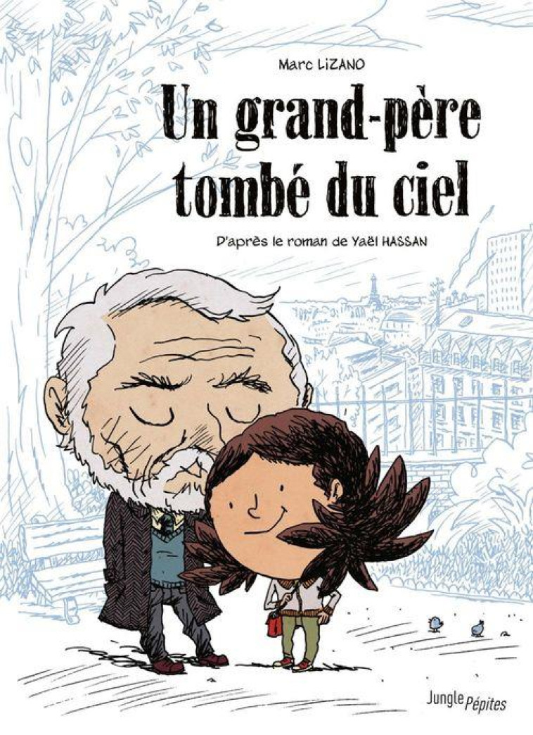 UN GRAND-PERE TOMBE DU CIEL - LIZANO/HASSAN - CASTERMAN