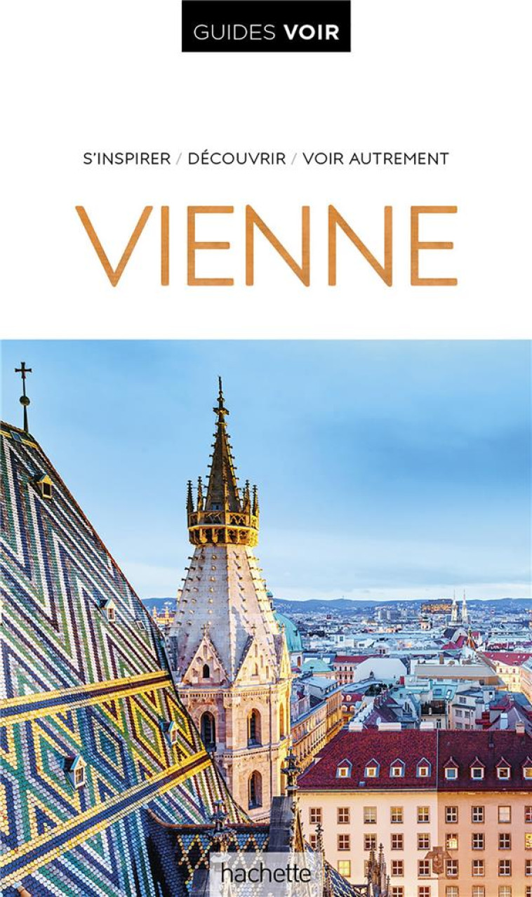 GUIDE VOIR VIENNE - XXX - HACHETTE