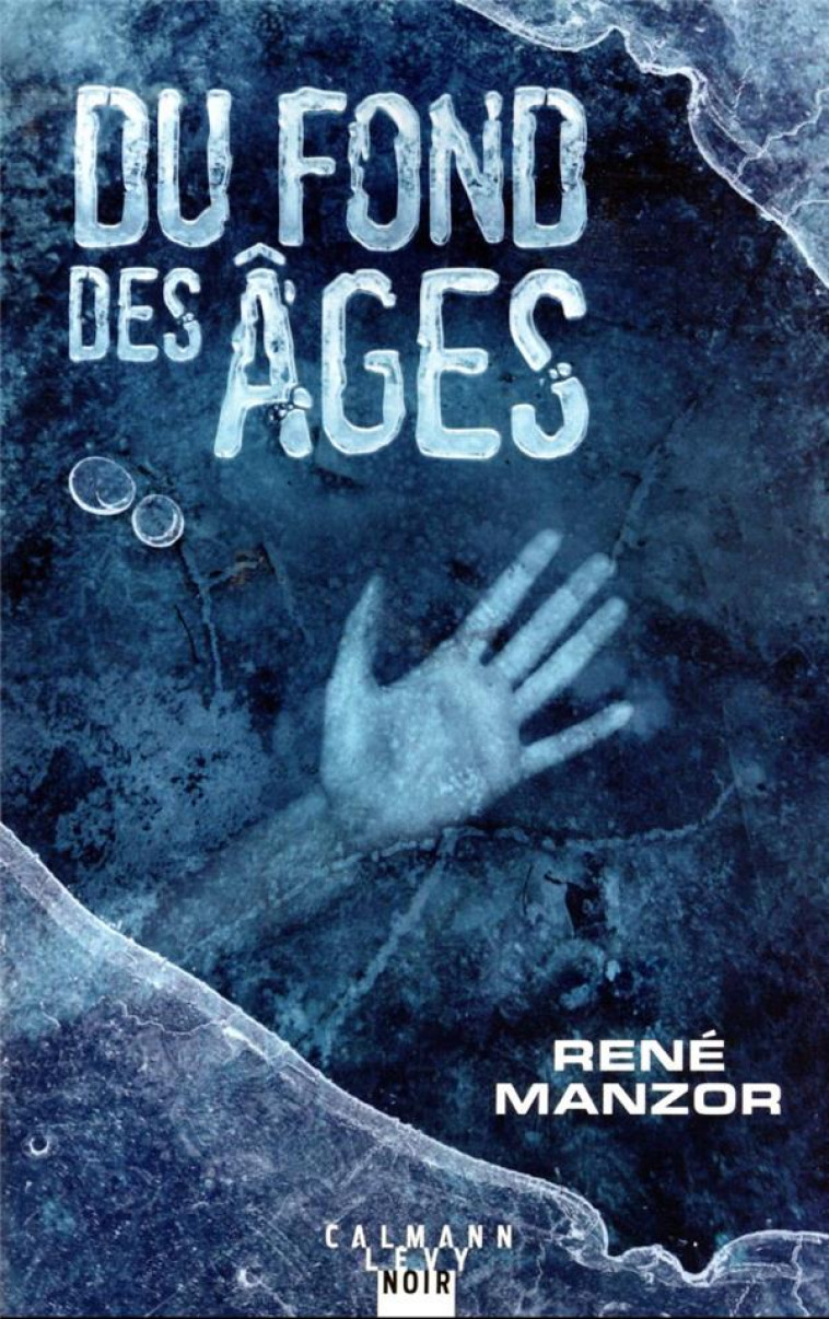 DU FOND DES AGES - MANZOR RENE - CALMANN-LEVY