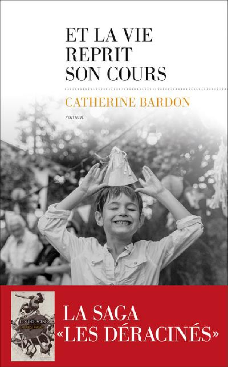 ET LA VIE REPRIT SON COURS - BARDON CATHERINE - LES ESCALES