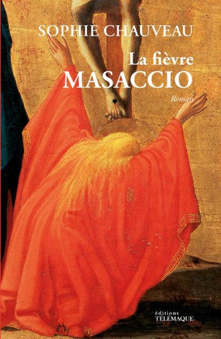 MASACCIO - CHAUVEAU SOPHIE - TELEMAQUE EDIT