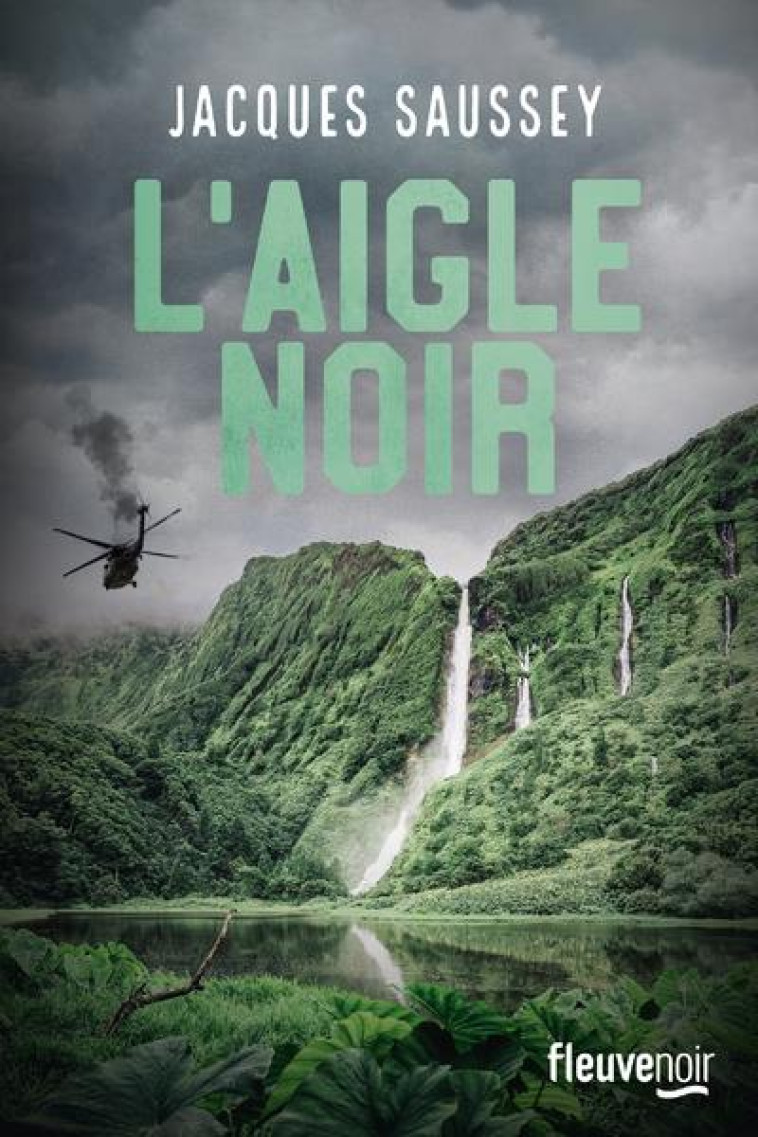 L'AIGLE NOIR - SAUSSEY JACQUES - FLEUVE NOIR