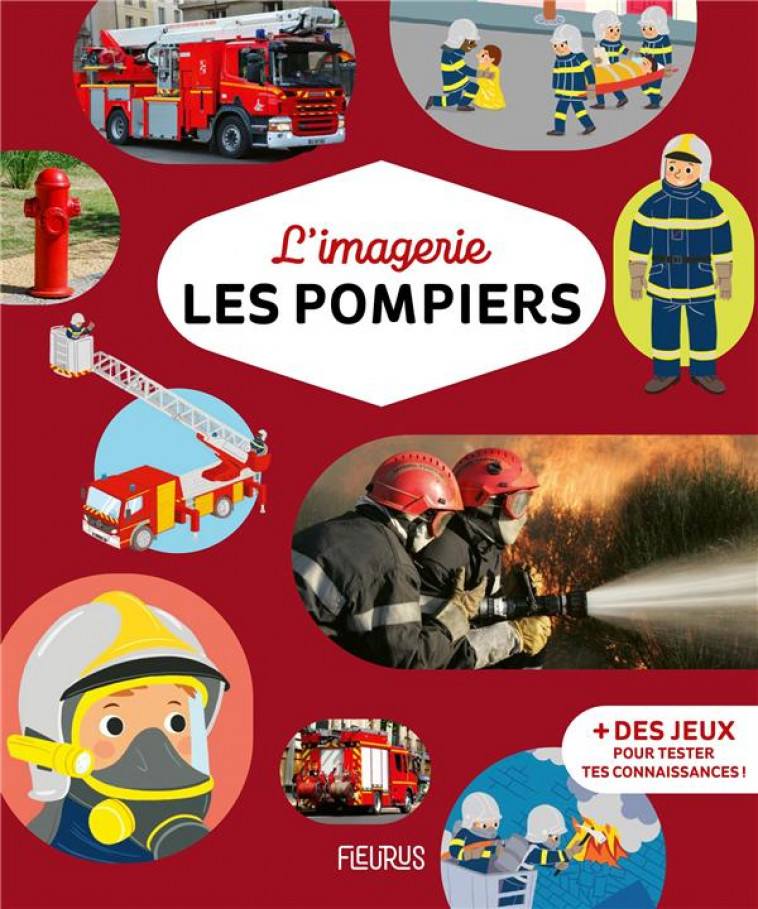 L'IMAGERIE - LES POMPIERS - BOUET/SIMON - FLEURUS