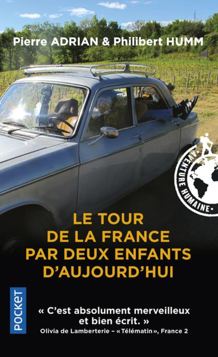 LE TOUR DE LA FRANCE PAR DEUX ENFANTS D'AUJOURD'HUI - ADRIAN/HUMM - POCKET