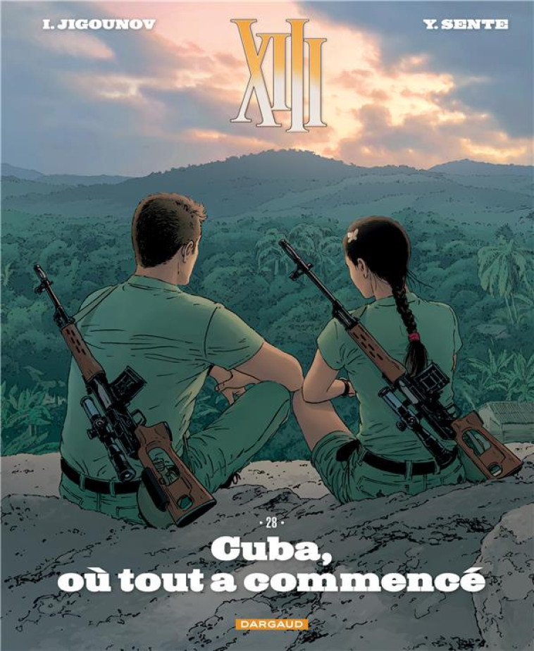 XIII  - TOME 28 - CUBA, OU TOUT A COMMENCE - SENTE YVES - DARGAUD