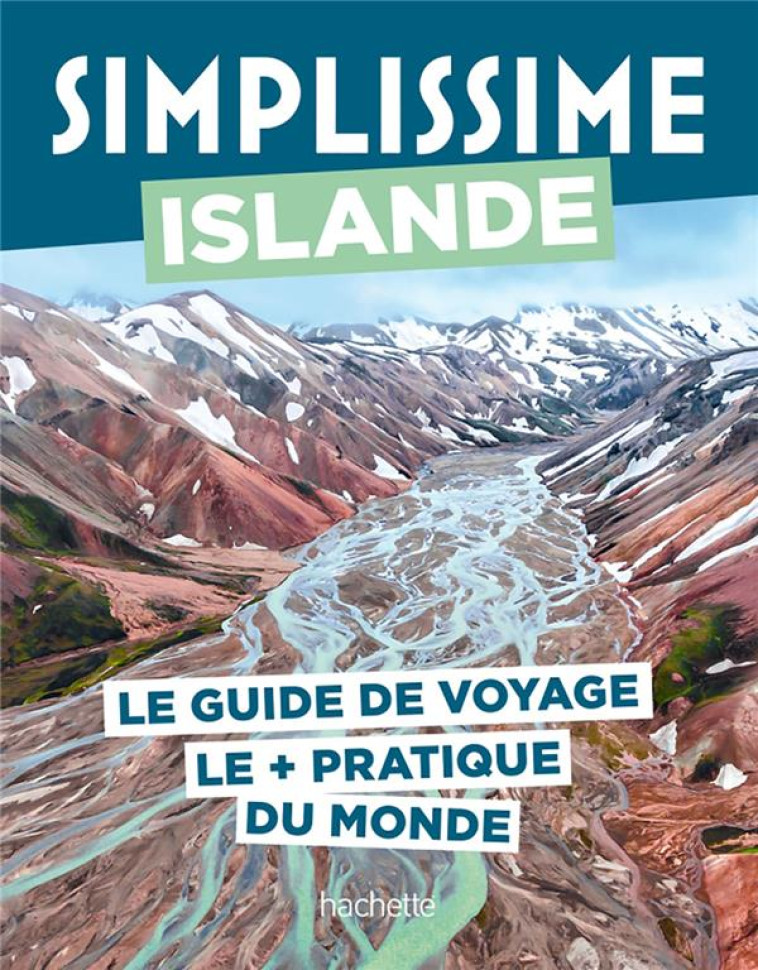 ISLANDE GUIDE SIMPLISSIME - COLLECTIF - HACHETTE