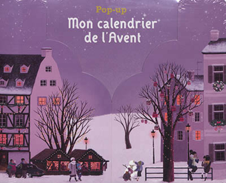 MON CALENDRIER DE L'AVENT - AMIOT/FAULQUES - BAYARD JEUNESSE