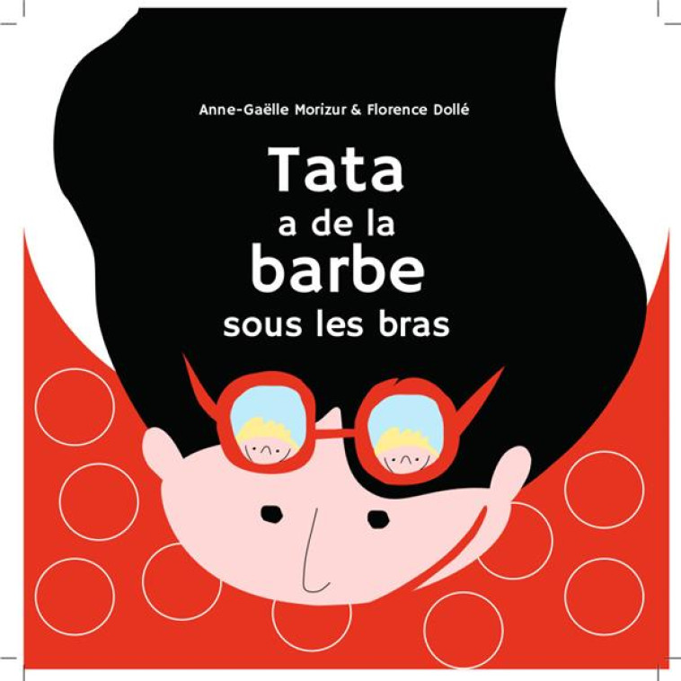 TATA A DE LA BARBE SOUS LES BRAS - DOLLE/MORIZUR - GOATER