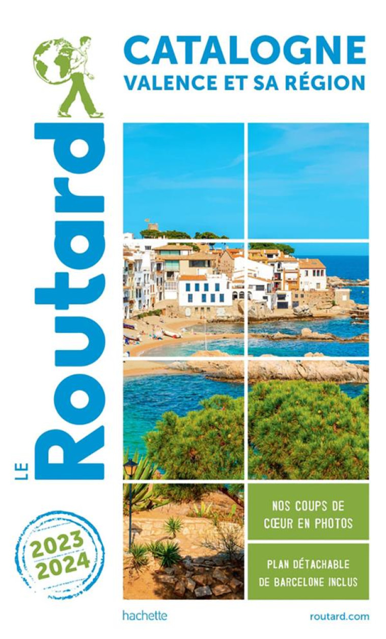 GUIDE DU ROUTARD CATALOGNE VALENCE ET SA REGION 2023/24 - + ANDORRE - COLLECTIF - HACHETTE