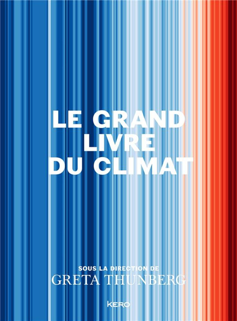 LE GRAND LIVRE DU CLIMAT - THUNBERG GRETA - CALMANN-LEVY