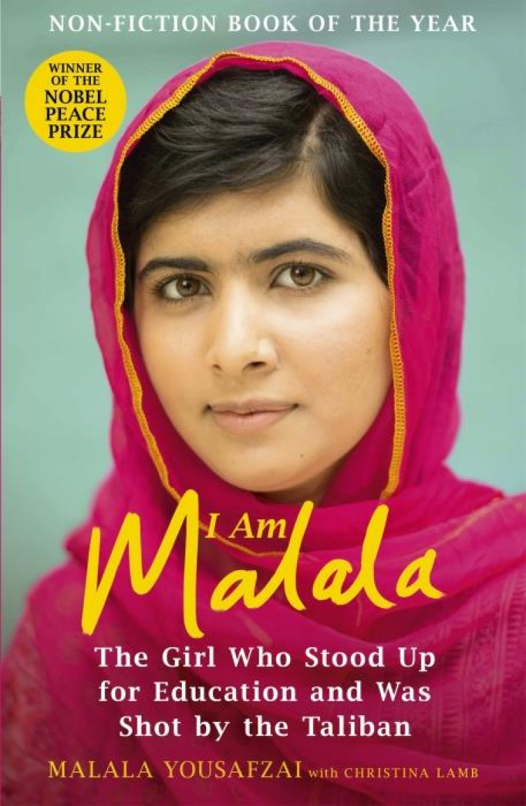 I AM MALALA: THE GIRL WHO STOOD UP FOR EDUCATION AND WAS SHOT BY THE TALIBAN - YOUSAFZAI, MALALA - NC