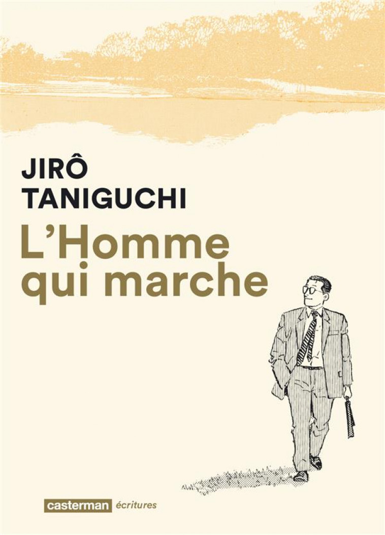 L'HOMME QUI MARCHE (NE 2017) - TANIGUCHI - Casterman