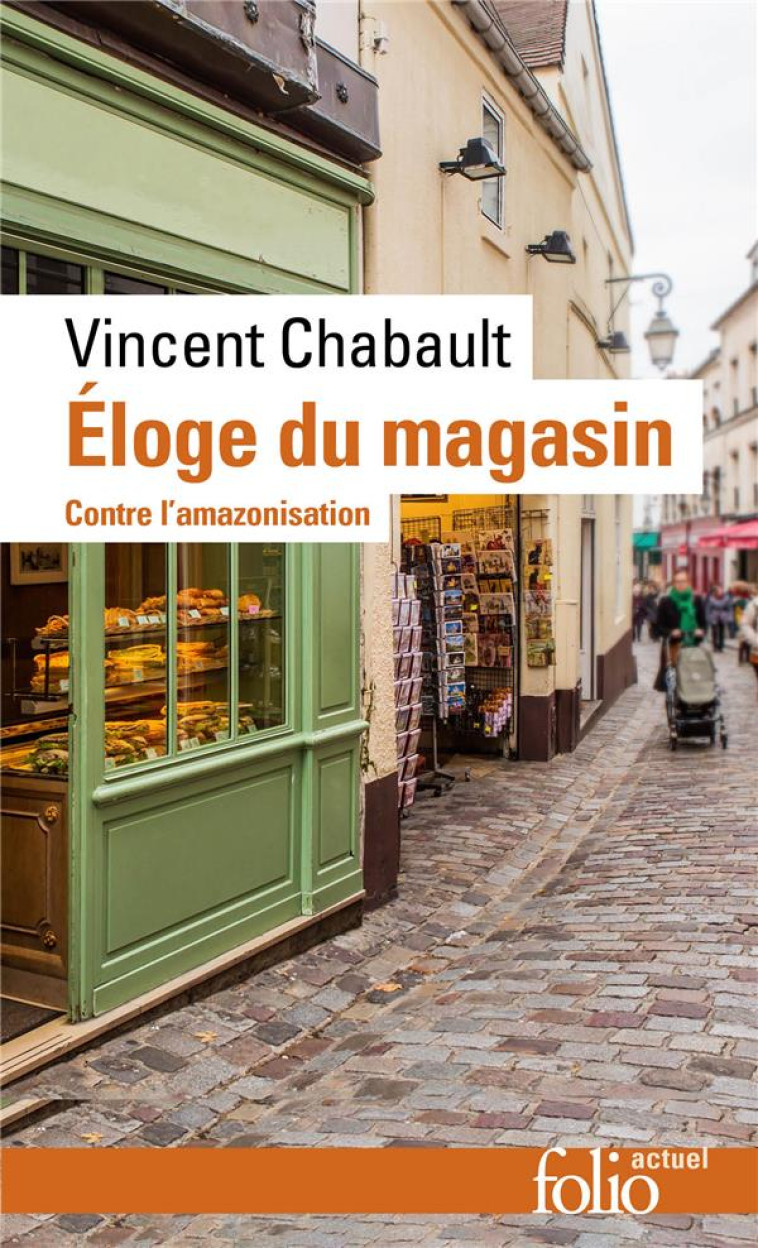 ELOGE DU MAGASIN - CONTRE L'AMAZONISATION - CHABAULT VINCENT - GALLIMARD