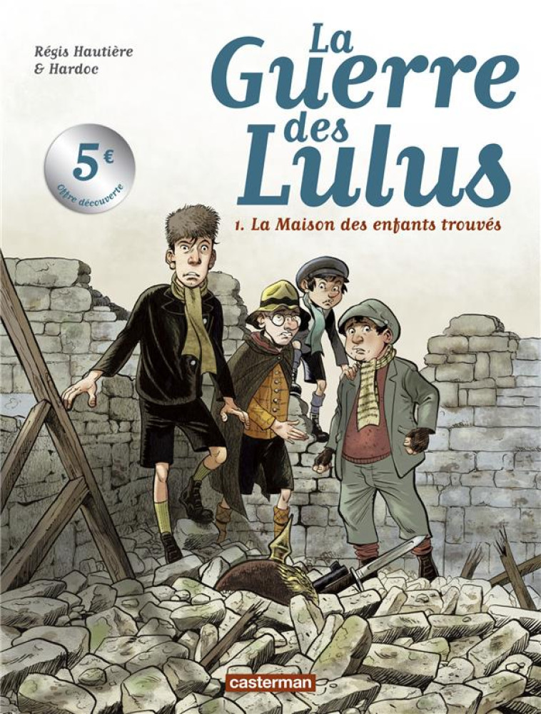 LA GUERRE DES LULUS T1 - HARDOC/HAUTIERE - CASTERMAN