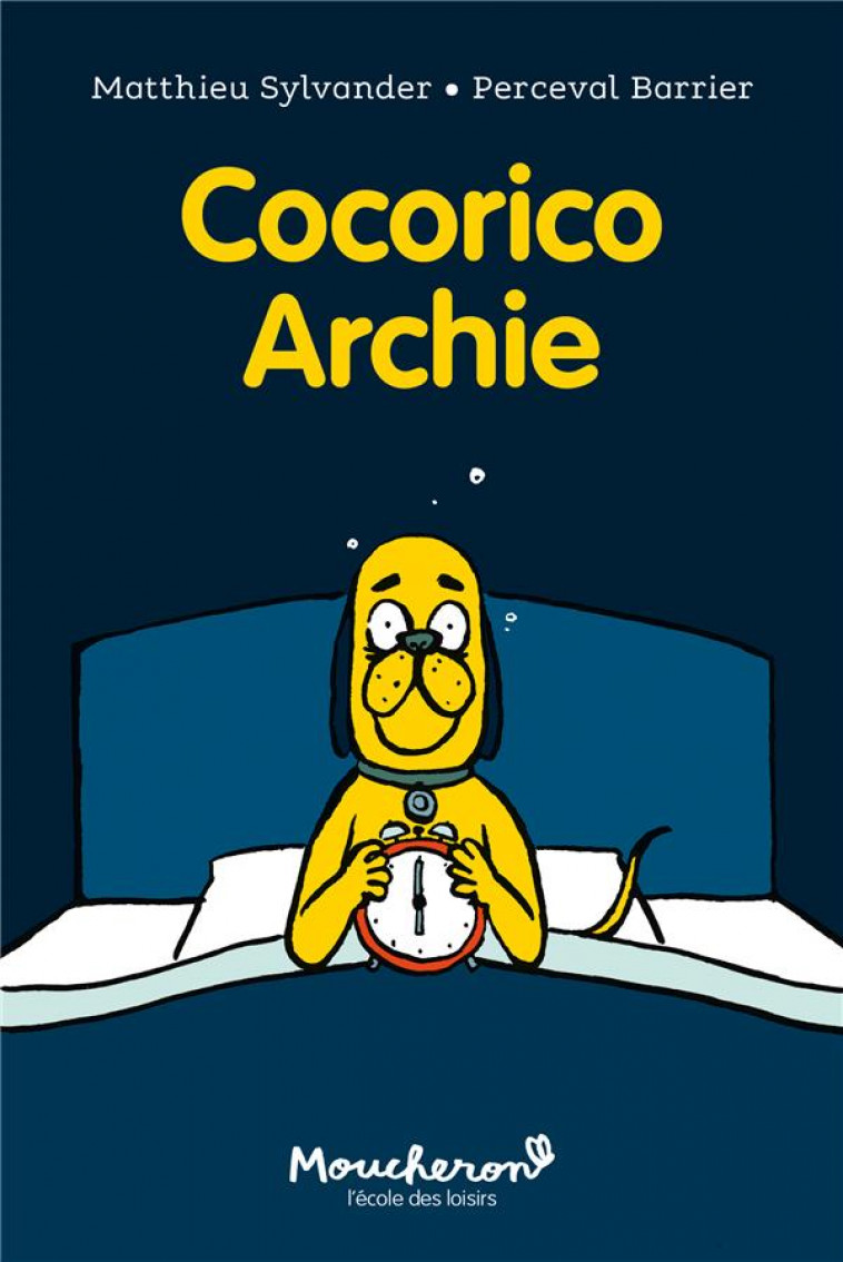 COCORICO ARCHIE - SYLVANDER/BARRIER - EDL