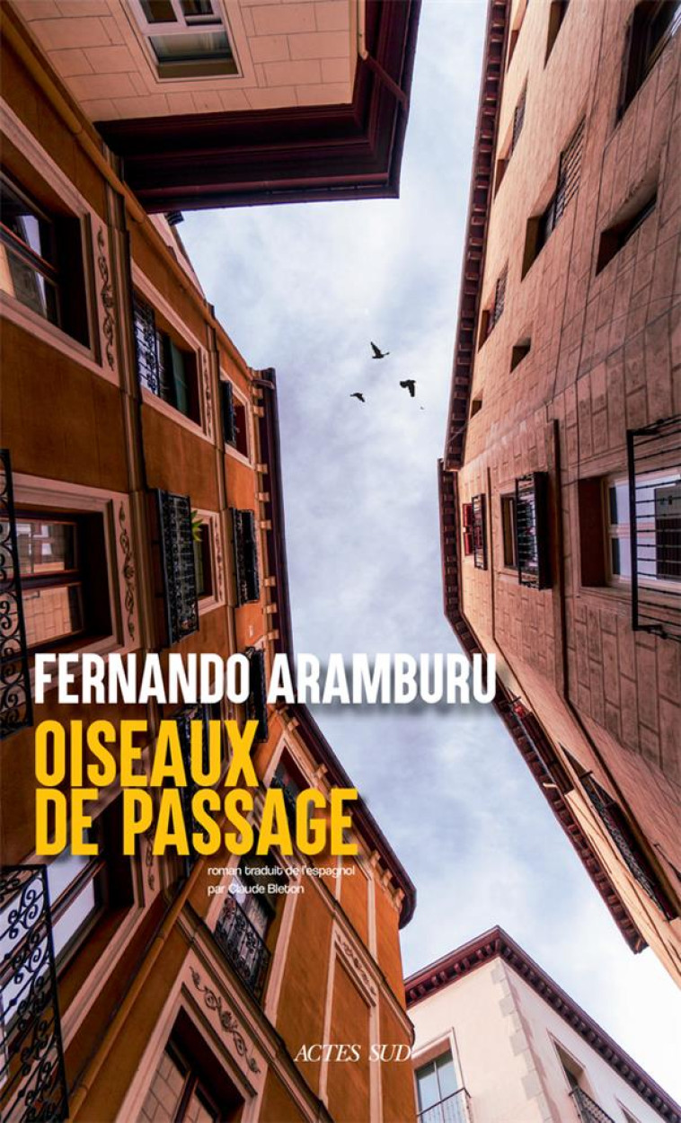 LES PASSEREAUX - ARAMBURU FERNANDO - ACTES SUD