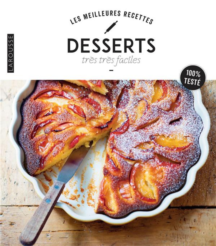 DESSERTS TRES TRES FACILES - COLLECTIF - LAROUSSE