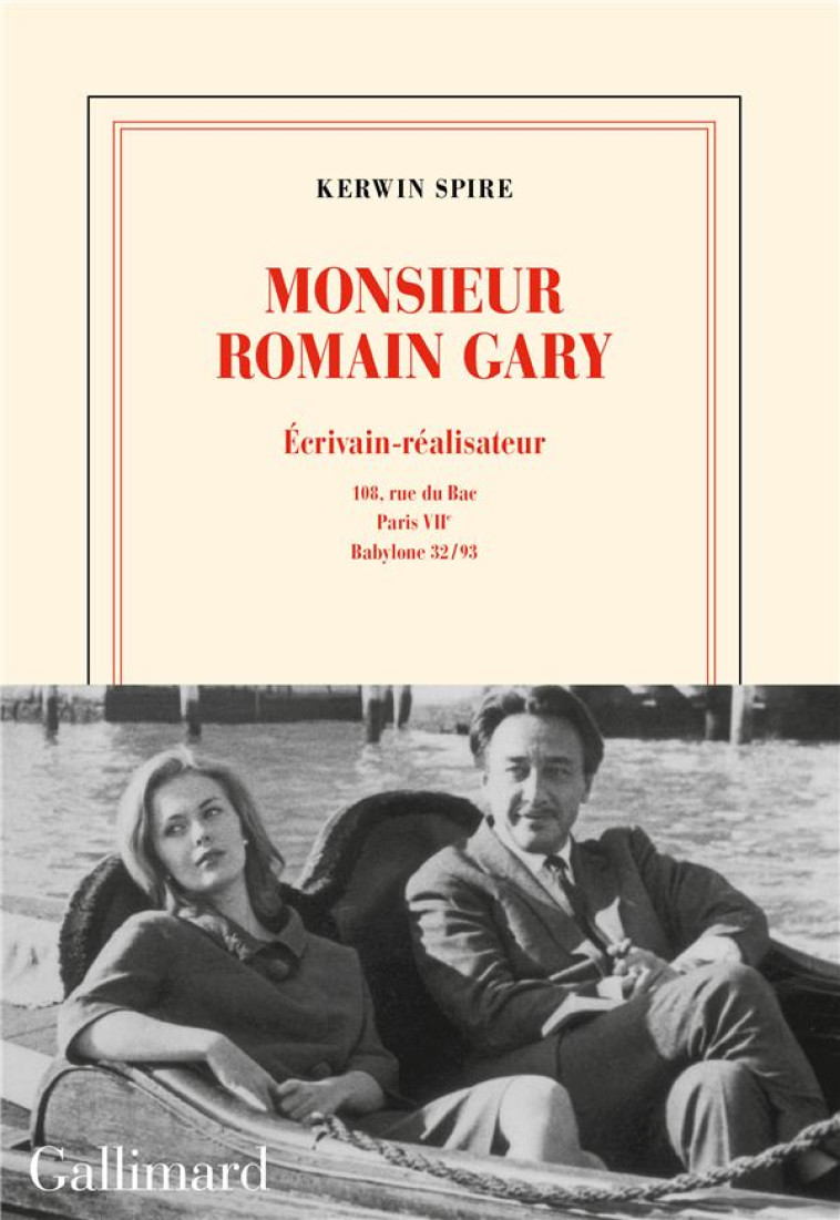 MONSIEUR ROMAIN GARY 2 - AUTEUR-REALISATEUR - 108, RUE DU BAC - PARIS, VIIE - BABYLONE 3293 - SPIRE KERWIN - GALLIMARD