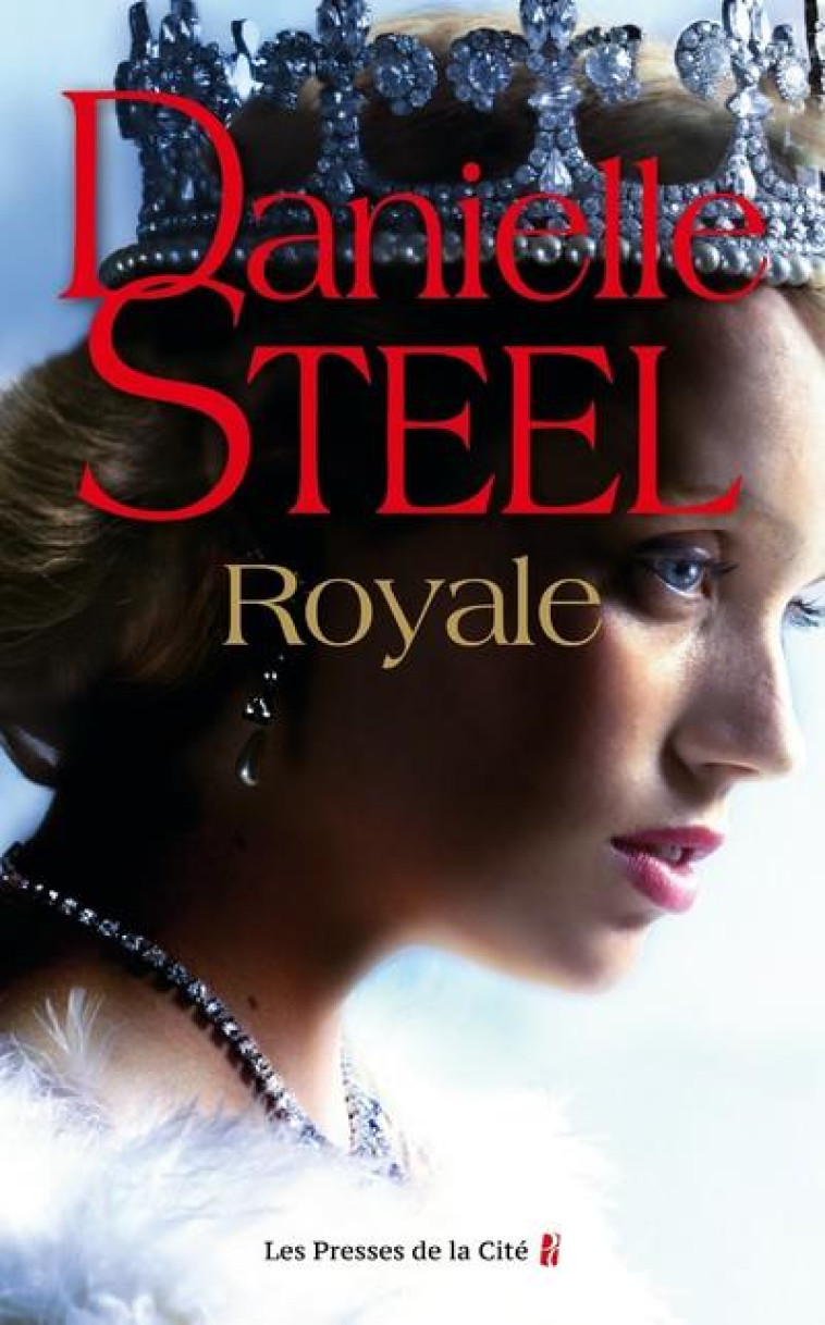 ROYALE - STEEL DANIELLE - PRESSES CITE