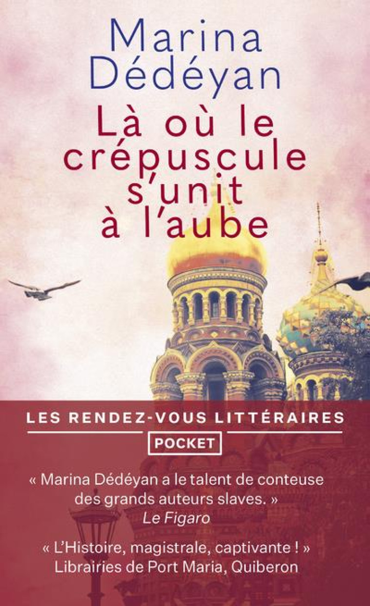 LA OU LE CREPUSCULE S'UNIT A L'AUBE - DEDEYAN MARINA - POCKET