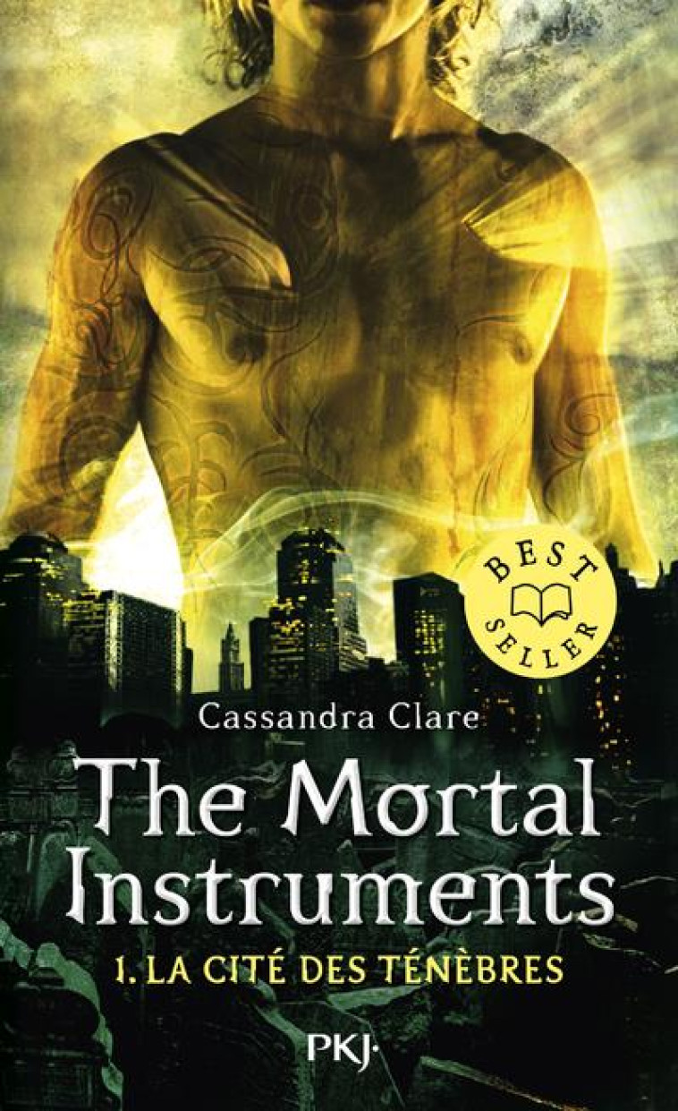 THE MORTAL INSTRUMENTS, LA CITE DES TENEBRES - TOME 1 - CLARE CASSANDRA - POCKET