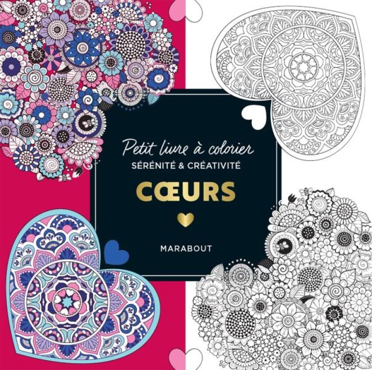 PETIT LIVRE A COLORIER - COEURS - COLLECTIF - MARABOUT