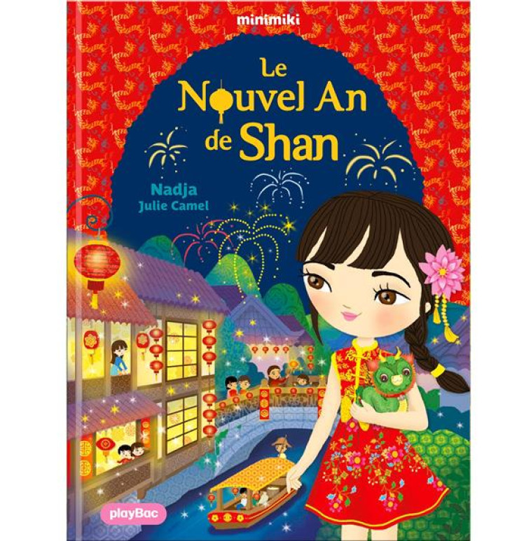 FICTION MINIMIKI - MINIMIKI - SHAN ET LE NOUVEL AN CHINOIS - TOME 38 - NADJA/CAMEL - PRISMA