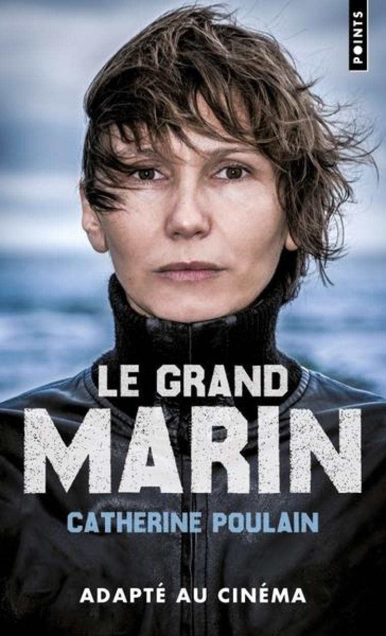 LE GRAND MARIN (EDITION CINEMA) - POULAIN CATHERINE - POINTS