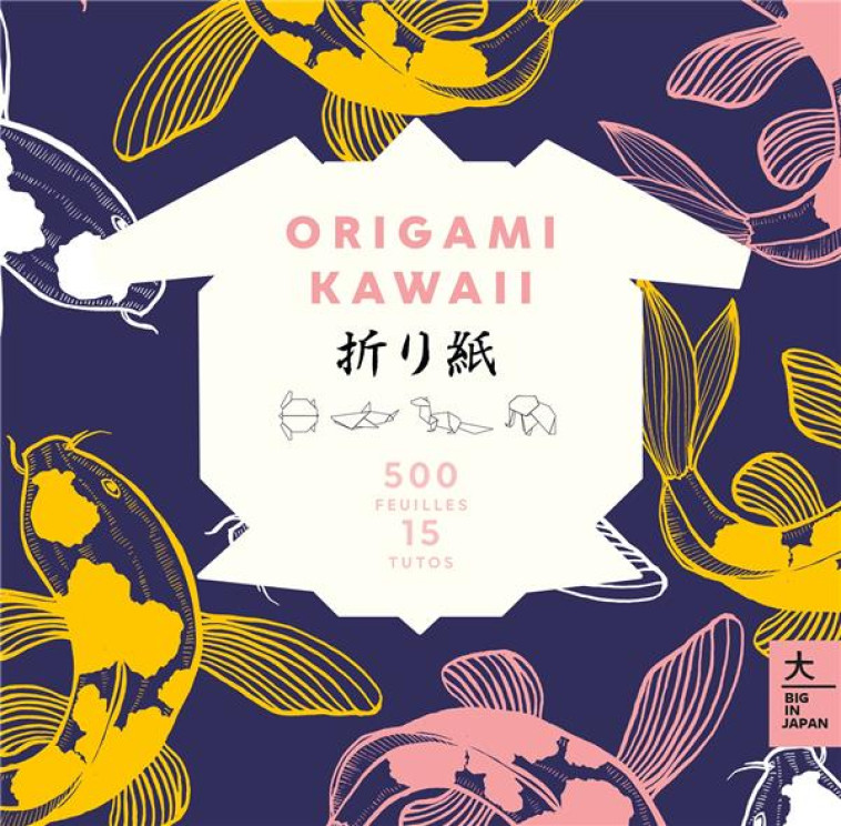 ORIGAMI KAWAII - 1000 PAGES, 15 MODELES - COLLECTIF - HACHETTE