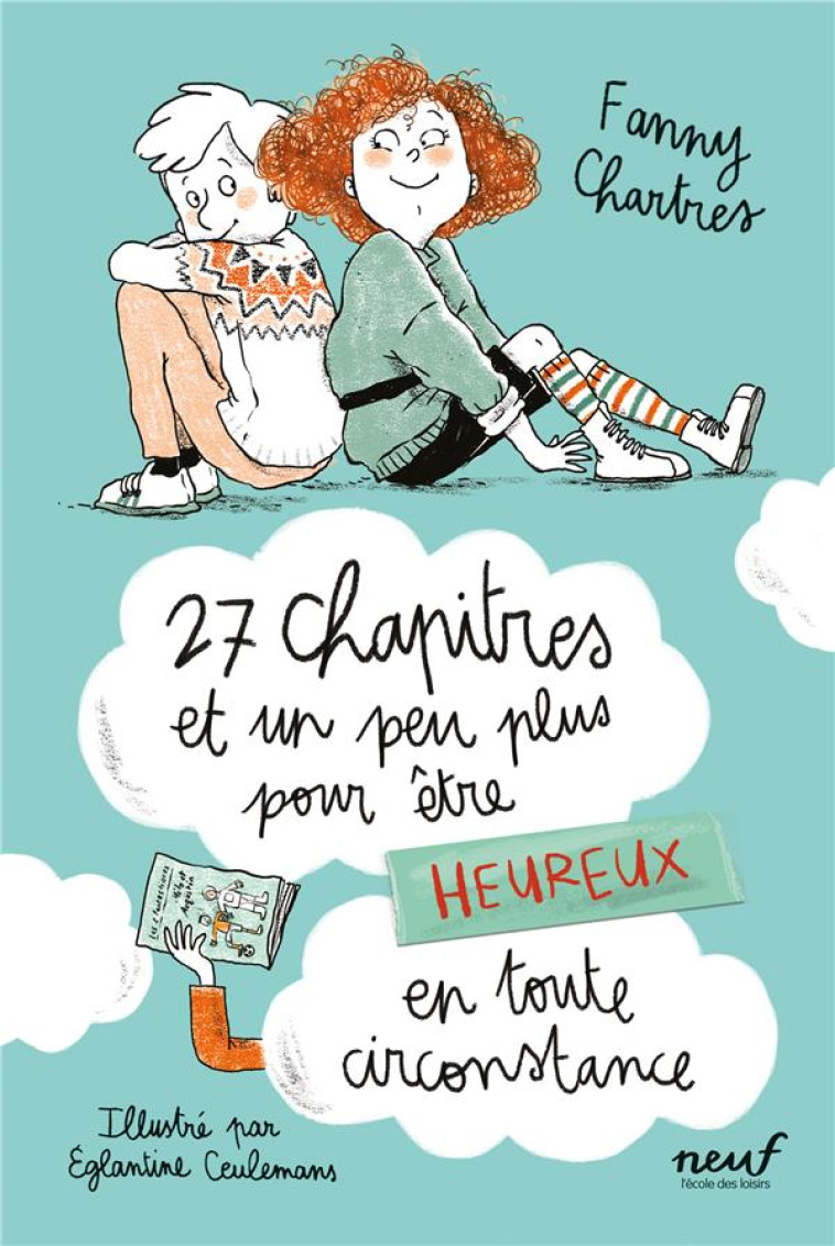 27 CHAPITRES ET UN PEU PLUS POUR ETRE HEUREUX EN TOUTES CIRCONSTANCES - CHARTRES/CEULEMANS - EDL